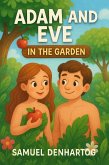 Adam and Eve in the Garden (Little Lamb Rhymes, #2) (eBook, ePUB)