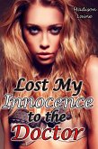 Lost My Innocence to the Doctor (eBook, ePUB)