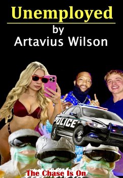 Unemployed (eBook, ePUB) - Wilson, Artavius