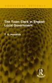 The Town Clerk in English Local Government (eBook, ePUB)