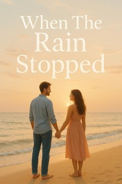 When the Rain Stopped (eBook, ePUB) - Bakk, Abderrahim