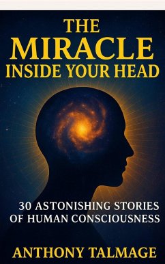 Cover The Miracle Inside Your Head (eBook, ePUB)