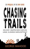 Chasing Trails: Een kort, grappig boek over een lange, ellendige hardlooptocht (DNF-SERIE, #0) (eBook, ePUB)