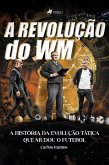 A Revolução do WM (eBook, ePUB)