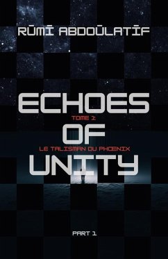 Cover Echoes Of Unity - The Phoenix Talisman (1.2, #1) (eBook, ePUB)