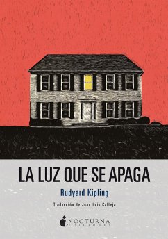La luz que se apaga (eBook, ePUB) - Kipling, Rudyard