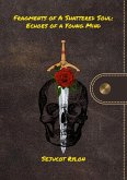 Fragments of a Shattered Soul: Echoes of a Young Mind (eBook, ePUB)