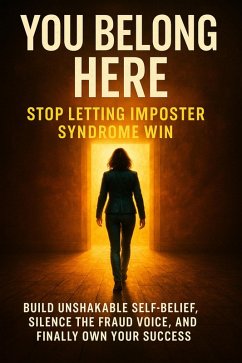 You Belong Here: Stop Letting Imposter Syndrome Win (eBook, ePUB) - Hayes, Charlotte