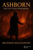 Ashborn: The City That Remembers (Echoes Of Ashborn, #1) (eBook, ePUB)