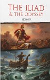 The Iliad & The Odyssey (eBook, ePUB)