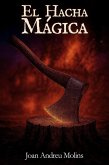 El hacha mágica (Relatos del druida, #1) (eBook, ePUB)