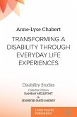 Transforming a Disability Through Everyday Life Experiences (eBook, ePUB)