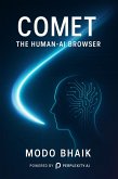 Comet: The Human-AI Browser (eBook, ePUB)