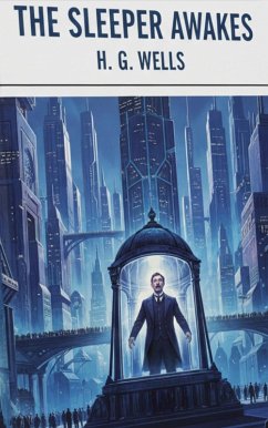 Cover The Sleeper Awakes (eBook, ePUB)