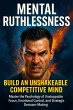 Mental Ruthlessness: Build an... - Bild 1