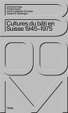 Boom. Cultures du bâti en Suisse 1945-1975