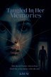 Tangled In Her Memories - Bild 1
