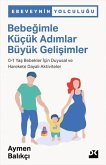 Bebegimle Kücük Adimlar Büyük Gelisimler