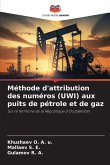 Méthode d'attribution des numéros (UWI) aux puits de pétrole et de gaz