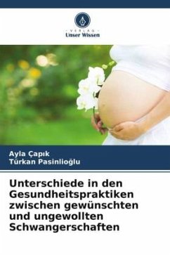 Cover Unterschiede in den Gesundheitspraktiken zwischen gewünschten und ungewollten Schwangerschaften