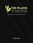 The Pilates IT Factor Guide