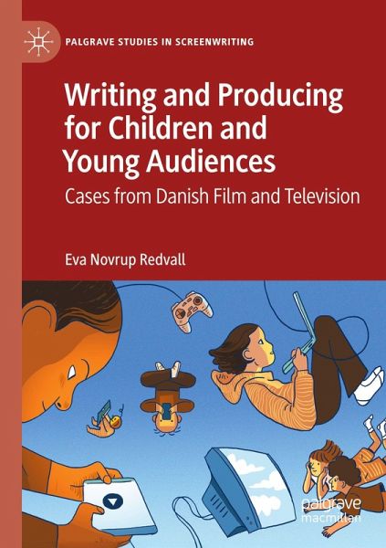 Writing and Producing for Children and Young Audiences Writing and Producing for Children and Young Audiences