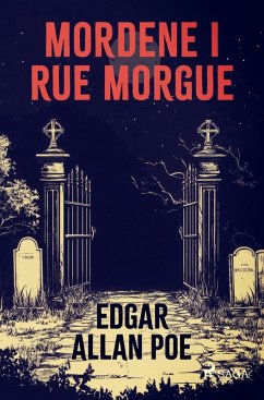 Mordene i Rue Morgue - Poe, Edgar Allan