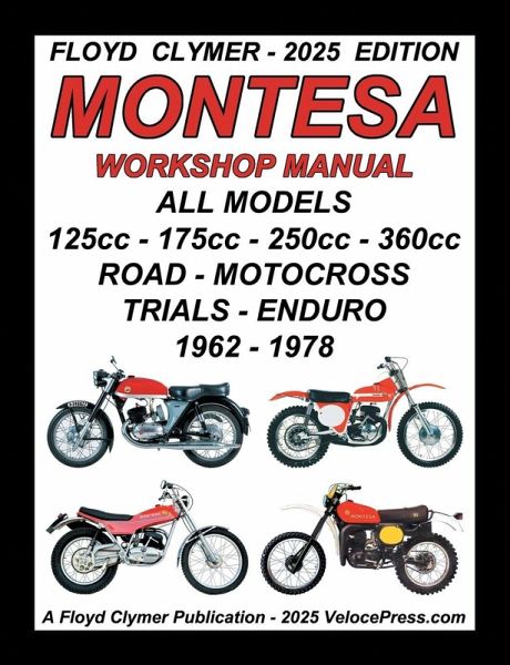 MONTESA - ALL MODELS 125cc - 175cc - 250cc - 360cc 1962-1978 WORKSHOP MANUAL