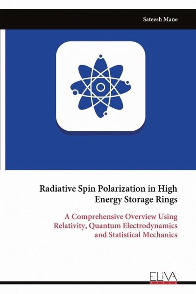 Radiative Spin Polarization in High Energy Storage Rings Radiative Spin Polarization in High Energy Storage Rings