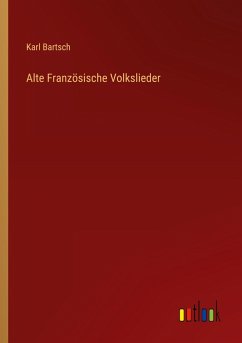 Alte Französische Volkslieder