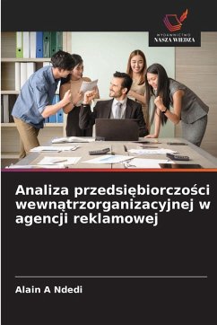 Cover Analiza przedsi¿biorczo¿ci wewn¿trzorganizacyjnej w agencji reklamowej