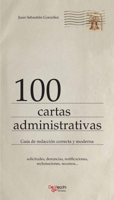 100 cartas administrativas - González, Juan Sebastián