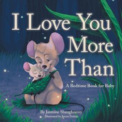 I Love You More Than - Shaughnessy, Jasmine I Love You More Than - Shaughnessy, Jasmine