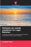 Sistema de saúde saudável no Lago Balaton