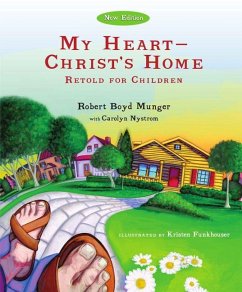Cover My Heart--Christ's Home Retold for Children