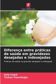 Diferença entre práticas de saúde em gravidezes desejadas e indesejadas