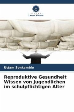 Cover Reproduktive Gesundheit Wissen von Jugendlichen im schulpflichtigen Alter
