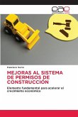 MEJORAS AL SISTEMA DE PERMISOS DE CONSTRUCCIÓN