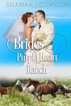 The Brides of Purple Heart Ranch Volume One - Johnson, Shanae