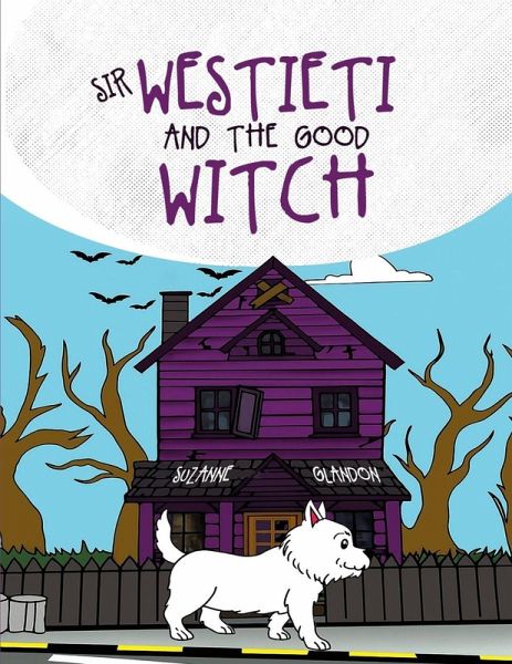 Sir Westieti and The Good Witch