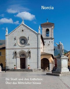 Cover Norcia - Die Stadt und ihre Erdbeben: Über das Mittelalter hinaus