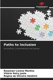 Paths to Inclusion Paths to Inclusion