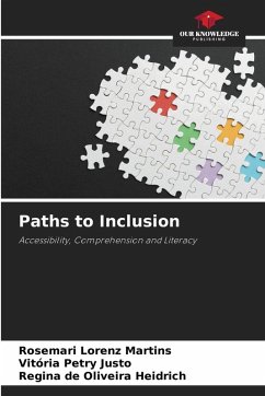 Paths to Inclusion - Lorenz Martins, Rosemari;Petry Justo, Vitória;de Oliveira Heidrich, Regina