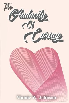 The Audacity of Caring - Johnson, Mamie W.