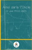 Ainsi parla l'Oncle Ainsi parla l'Oncle