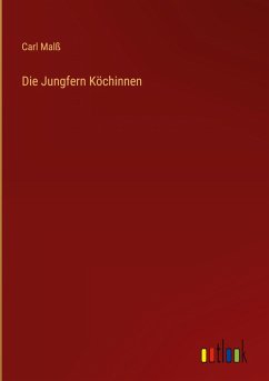 Die Jungfern Köchinnen