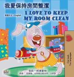 Cover I Love to Keep My Room Clean (Chinese Traditional English Bilingual Edition)