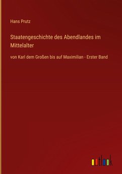 Staatengeschichte des Abendlandes im Mittelalter