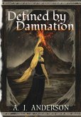 Defined by Damnation Defined by Damnation