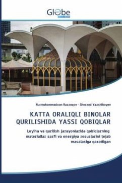KATTA ORALIQLI BINOLAR QURILISHIDA YASSI QOBIQLAR - Razzoqov, Nurmuhammadxon;YAXSHIBOYEV, SHERZOD KATTA ORALIQLI BINOLAR QURILISHIDA YASSI QOBIQLAR - Razzoqov, Nurmuhammadxon;YAXSHIBOYEV, SHERZOD